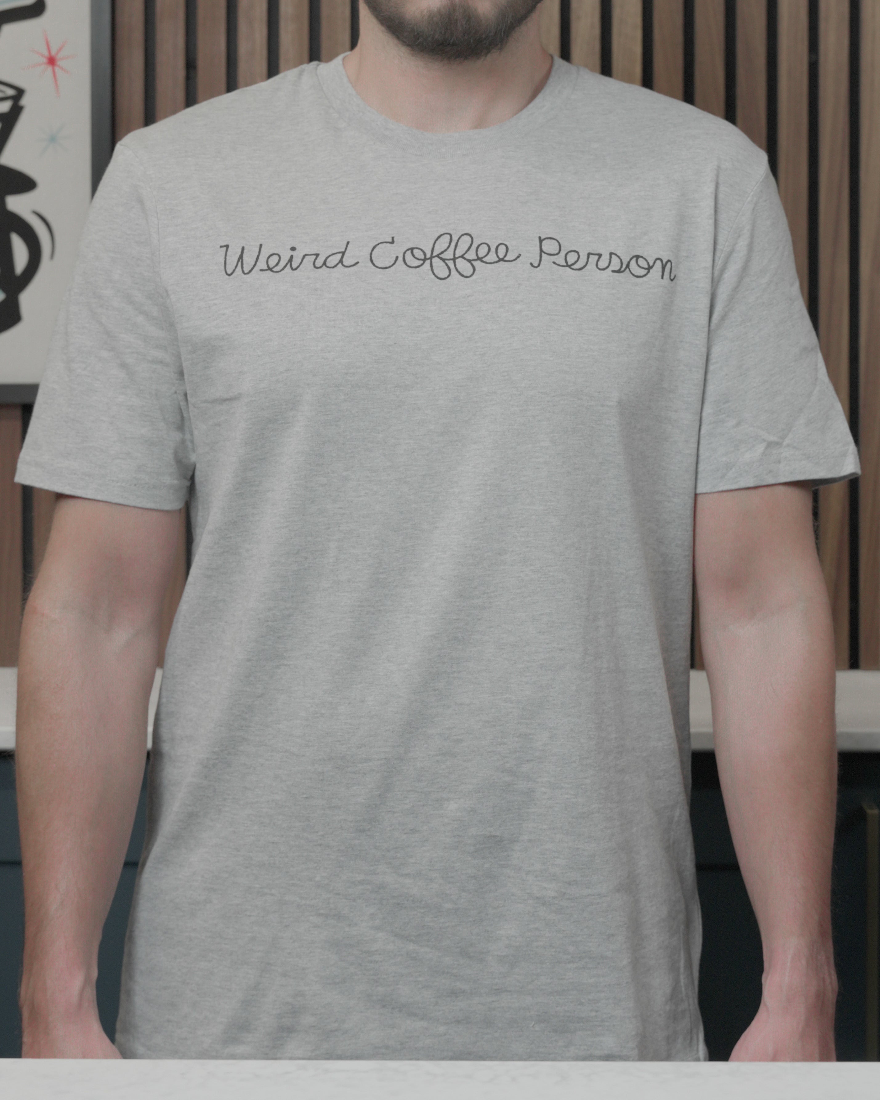 Weird Coffee Person - Joy T-shirt